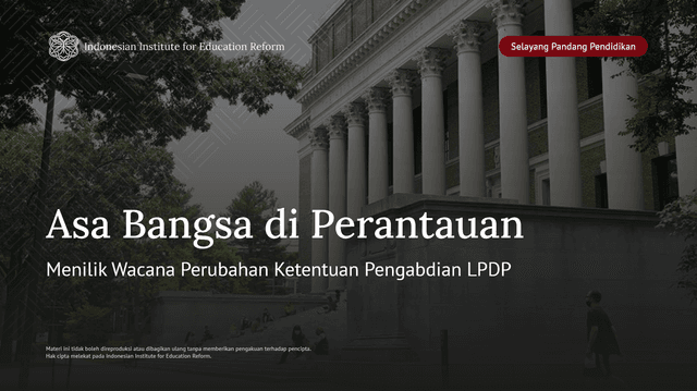 Asa Bangsa di Perantauan: Menilik Wacana Perubahan Ketentuan Pengabdian LPDP